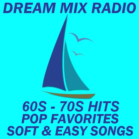 DREAM MIX RADIO! SOFT POP HITS MUSIC RADIO!